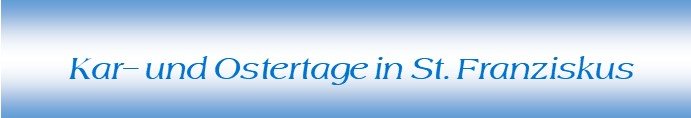 Start Ostergottesdienste